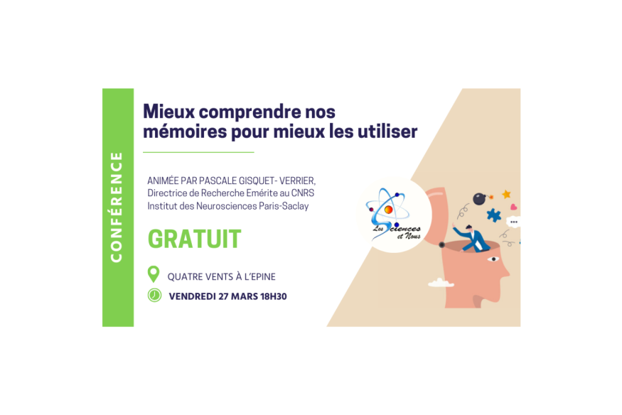 Conférence "Mieux comprendre nos mémoires pour mieux les utiliser"